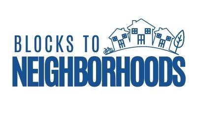 Blocks to Neighborhoods